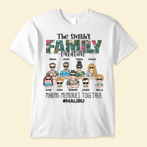 Family Vacation Making Memories Together - PersonalizedOne Size Shirt